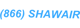 

Call Toll-Free:
(866) SHAWAIR
(866) 742-9247